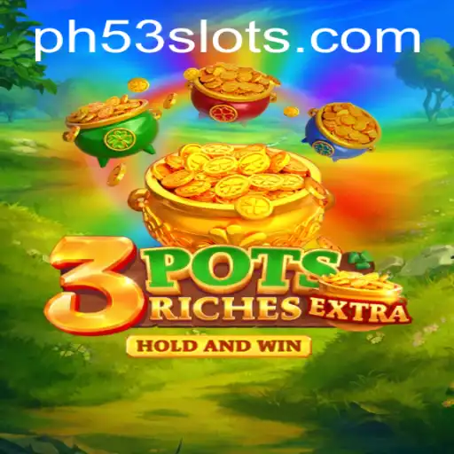Unveiling 3potsExtra: A Unique Gaming Experience with PH53 Mechanics