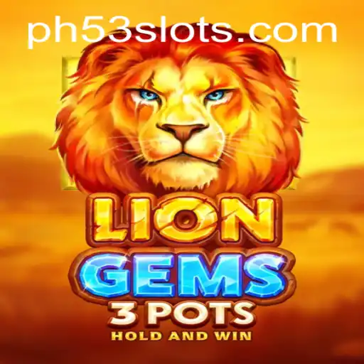 Discover the Thrills and Strategy of LionGems3pots