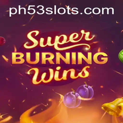 SuperBurningWins: An Exciting Dive into the World of PH53