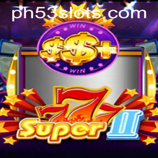 Exploring the Thrills of Super777II: A Modern Gaming Marvel